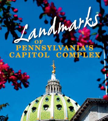 Landmarks of the Pennsylvania's Capitol Complex